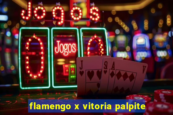 flamengo x vitoria palpite